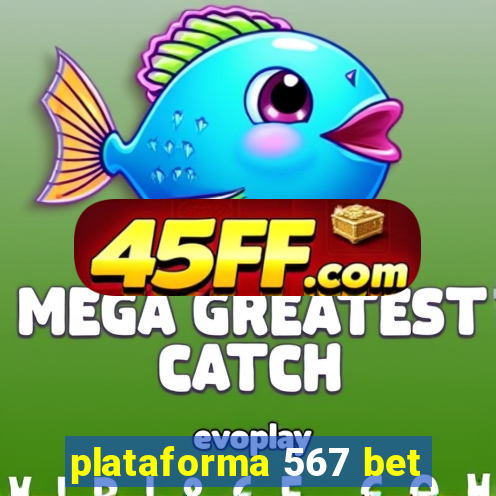 plataforma 567 bet